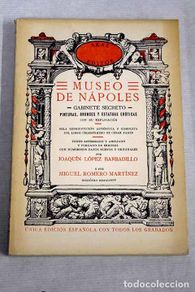 Libri di seconda mano: Museo de Nápoles: gabinete secreto: pinturas, bronces y estatuas eróticas con su explicación